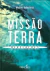 Missão Terra - Revelações