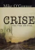 Crise - Uma Vida em Fuga