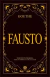 Fausto - Edição de Luxo - Ed. Garnier