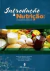 Introdução à Nutrição - Conceitos Básicos