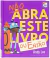 Não Abra Este Livro... Ou Então