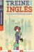 Treine seu Inglês - Livro 13