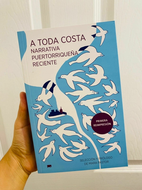 A toda costa: narrativa puertorriqueña contemporánea - comprar en línea