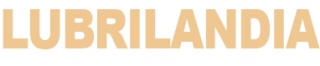 Lubrilandia