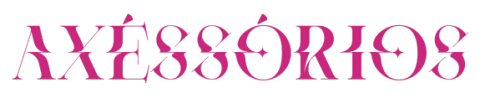 Axéssórios