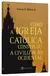 Livro COMO A IGREJA CATÓLICA CONSTRUIU A CIVILIZAÇÃO OCIDENTAL - 11ª EDIÇÃO