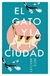EL GATO Y LA CIUDAD