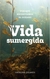 VIDA SUMERGIDA