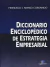DICCIONARIO ENCICLOPEDICO DE ESTRATEGIA EMPRESARIAL