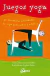 JUEGO YOGA ( LIBRO + CARTAS )
