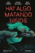 HAY ALGO MATANDO NI\OS NRO 06