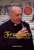 FRANCISCO EL HOMBRE DEL FIN DE LOS TIEMPOS