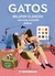 GATOS : RELATOS CLASICOS CON UNA MIRADA FELINA