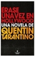 ERASE UNA VEZ EN HOLLYWOOD