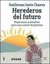 HEREDEROS DEL FUTURO