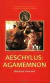 AESCHYLUS : AGAMEMNON