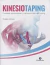 KINESIOTAPING : PRUEBAS MUSCULARES Y APLICACIONES DE TAPING