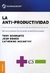 LA ANTI - PRODUCTIVIDAD