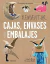 REINVENTAR CAJAS , ENVASES Y EMBALAJES.