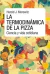 LA TERMODINAMICA DE LA PIZZA (REIMPRESION)