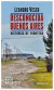 DESCONOCIDA BUENOS AIRES: HISTORIAS DE FRONTERA