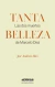 TANTA BELLEZA