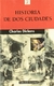 HISTORIA DE DOS CIUDADES