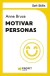 MOTIVAR PERSONAS . SOFT SKILLS (NVA ED)