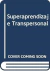 SUPERAPRENDIZAJE TRANSPERSONAL