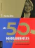 LAS 50 HERRAMIENTAS DE RECURSOS HUMANOS QUE TODO PROFESIONAL DEBE CONOCER