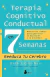 TERAPIA COGNITIVO CONDUCTUAL EN 7 SEMANAS