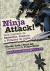 NINJA ATTACK !
