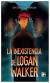 LA INEXISTENCIA DE LOGAN WALKER