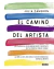 EL CAMINO DEL ARTISTA