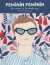FEMININ FEMININ - LAS MUJERES DE LA NOUVELLE VAGUE