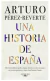 UNA HISTORIA DE ESPA\A