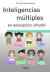 INTELIGENCIAS MULTIPLES EN EDUCACION INFANTIL