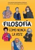 FILOSOFIA COMO NUNCA LA VISTE