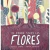 DE DONDE NACEN LAS FLORES