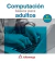 COMPUTACION BASICA PARA ADULTOS