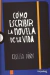 COMO ESCRIBIR LA NOVELA DE TU VIDA