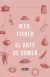 EL ARTE DE COMER