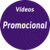 Vídeos - Promocional
