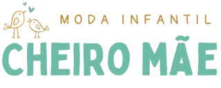 Cheiro Mãe Moda Infantil 