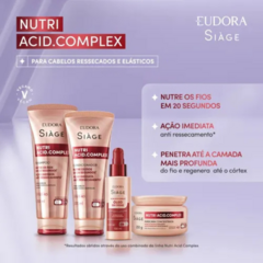 KIT Siàge Nutri Acid Complex Eudora Completo (4 itens) - comprar online