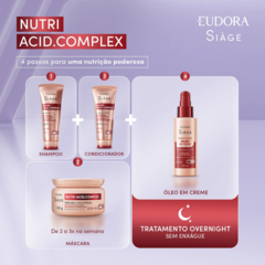 KIT Siàge Nutri Acid Complex Eudora Completo (4 itens) na internet