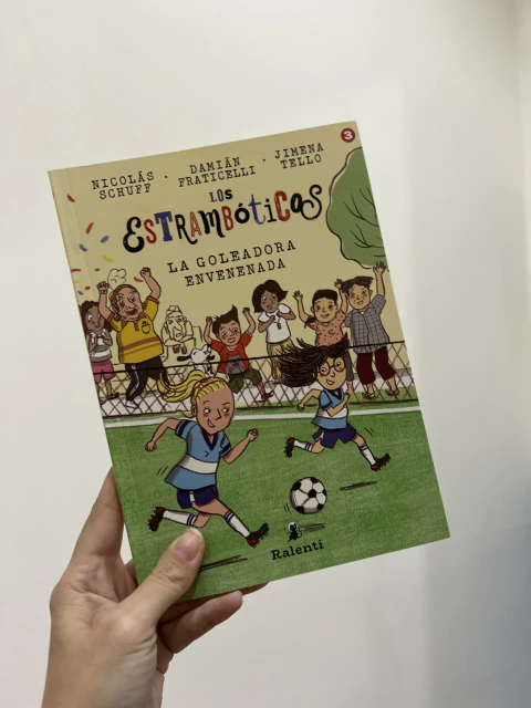 Los estrambóticos. La goleadora envenenada