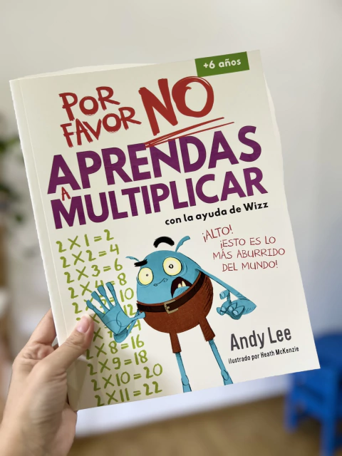 Por favor no aprendas a multiplicar