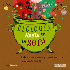 Biología hasta en la sopa