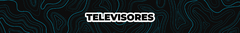 Banner de la categoría Televisores